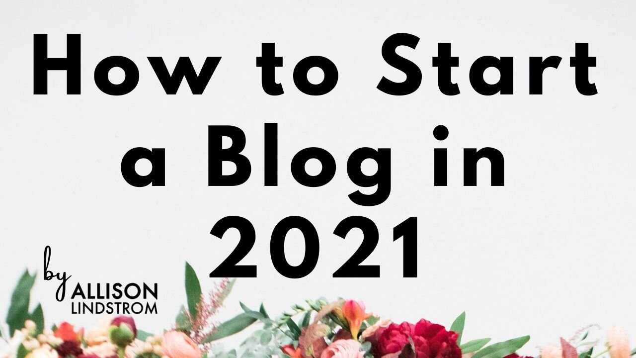 how to start a blog in 2021.jpg